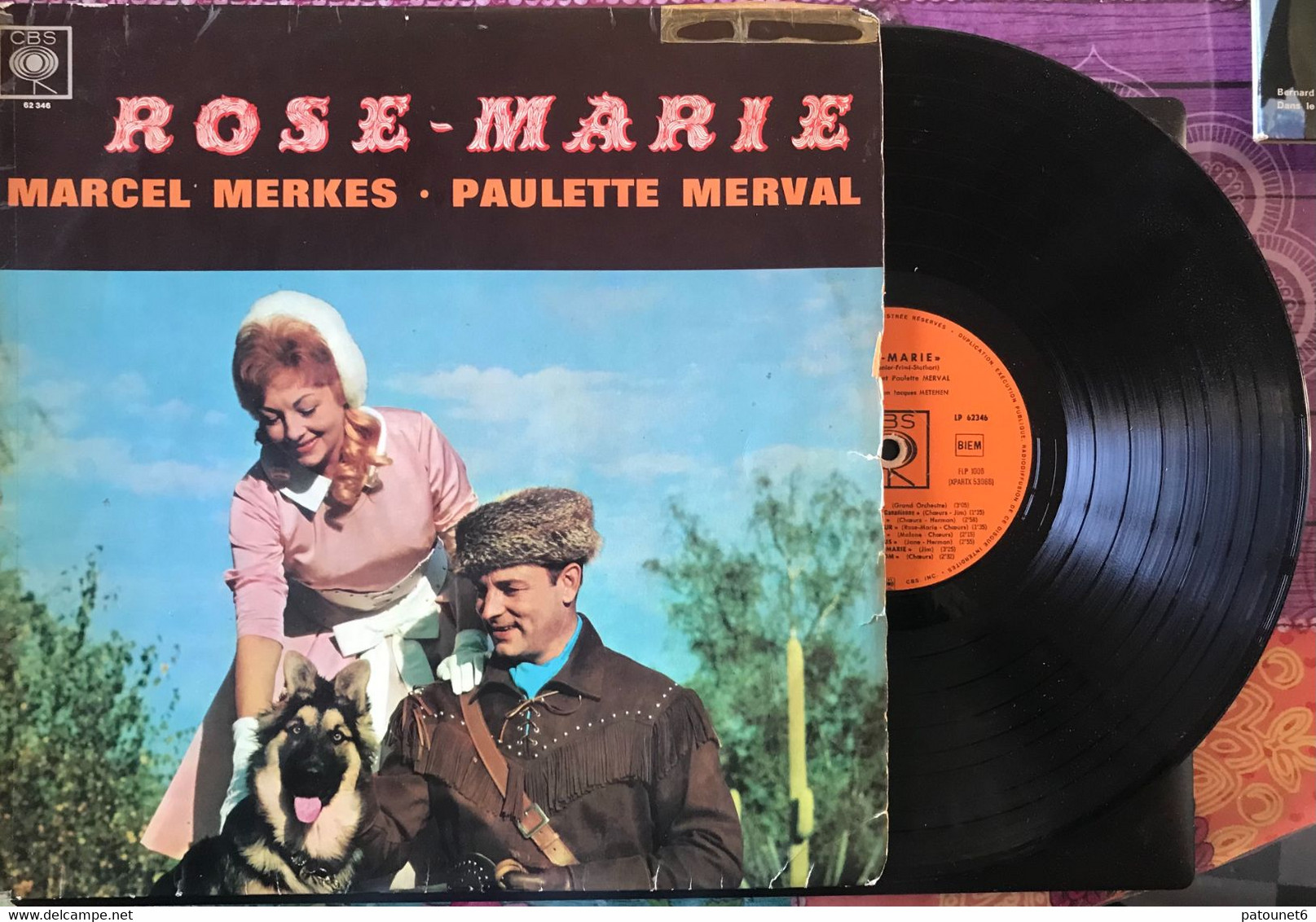 ROSE-MARIE - Marcel MERKEL, Paulette MERVAL, Dominique TIRMONT (3 Dédicaces) - Opéra & Opérette