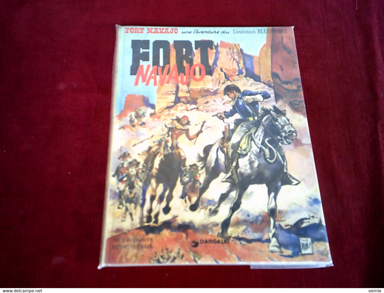 FORT NAVAJO UNE AVENTURE DU LIEUTENANT BLUEBERRY  LE CAVALIER PERDU  1 Trimestre 1978 - Blueberry