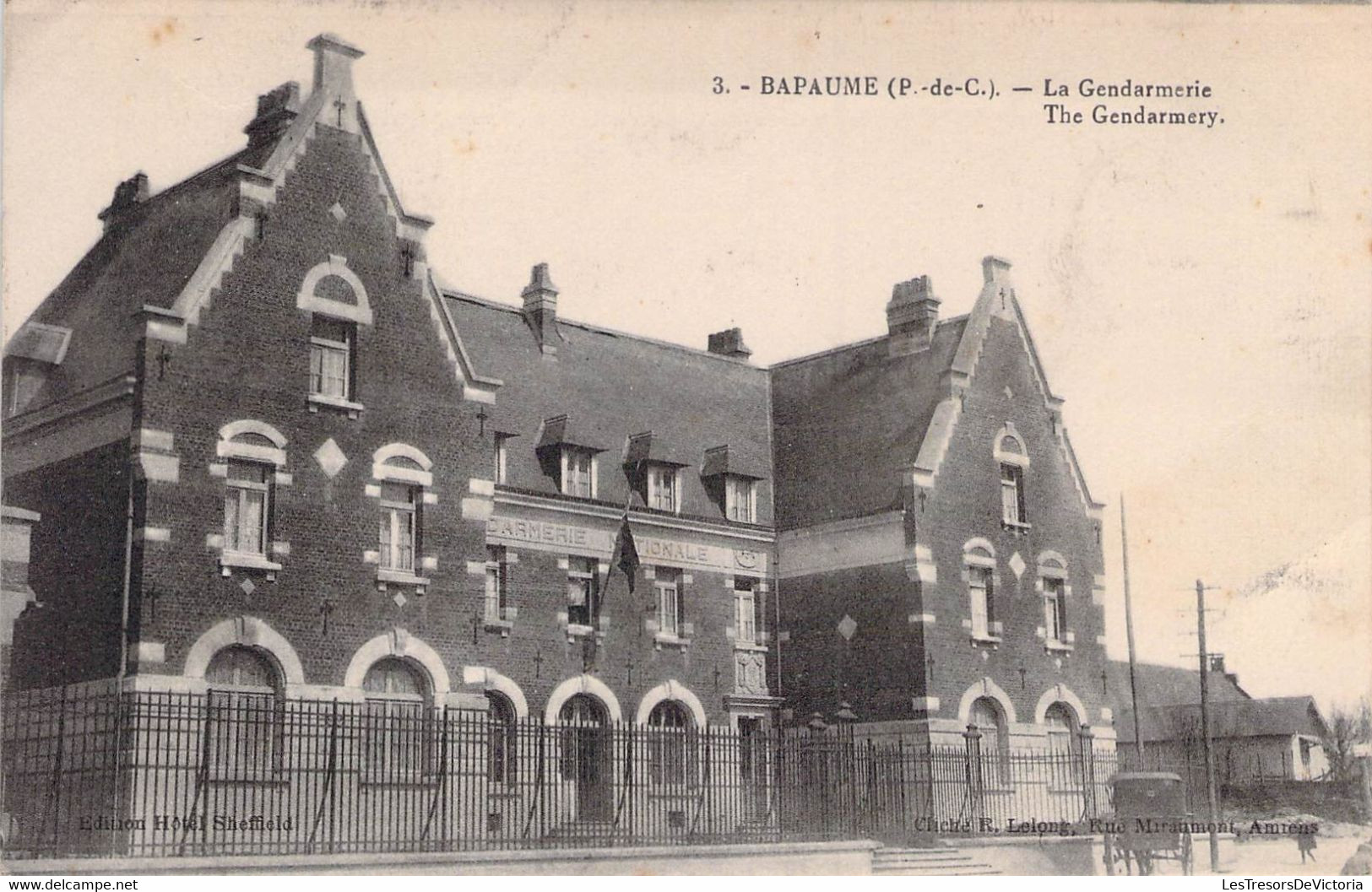 CPA FRANCE - 62 - BAPAUME - La Gendarmerie - Edition Hôtel Sheffel - Bapaume