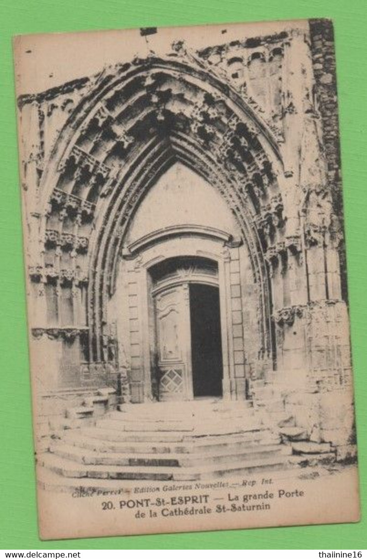 PONT ST ESPRIT - La Grande Porte De La Cathédrale St Saturnin - - Pont-Saint-Esprit