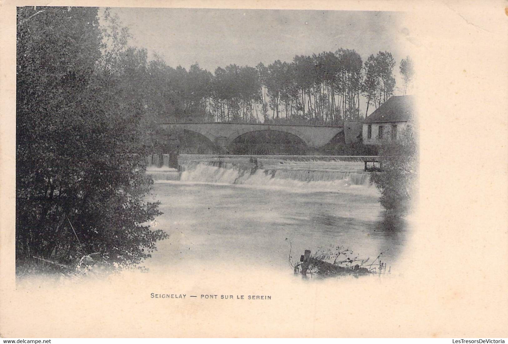 CP FRANCE - 89 - SEIGNELAY - ¨Pont Sur Le Serein - Précurseur - Dos Non Divisé - Seignelay