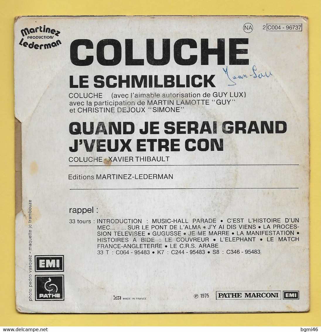 Disque Vinyle 45 Tours : COLUCHE : LE SCHMILBLICK..Scan A  : Voir 2 Scans - Humor, Cabaret