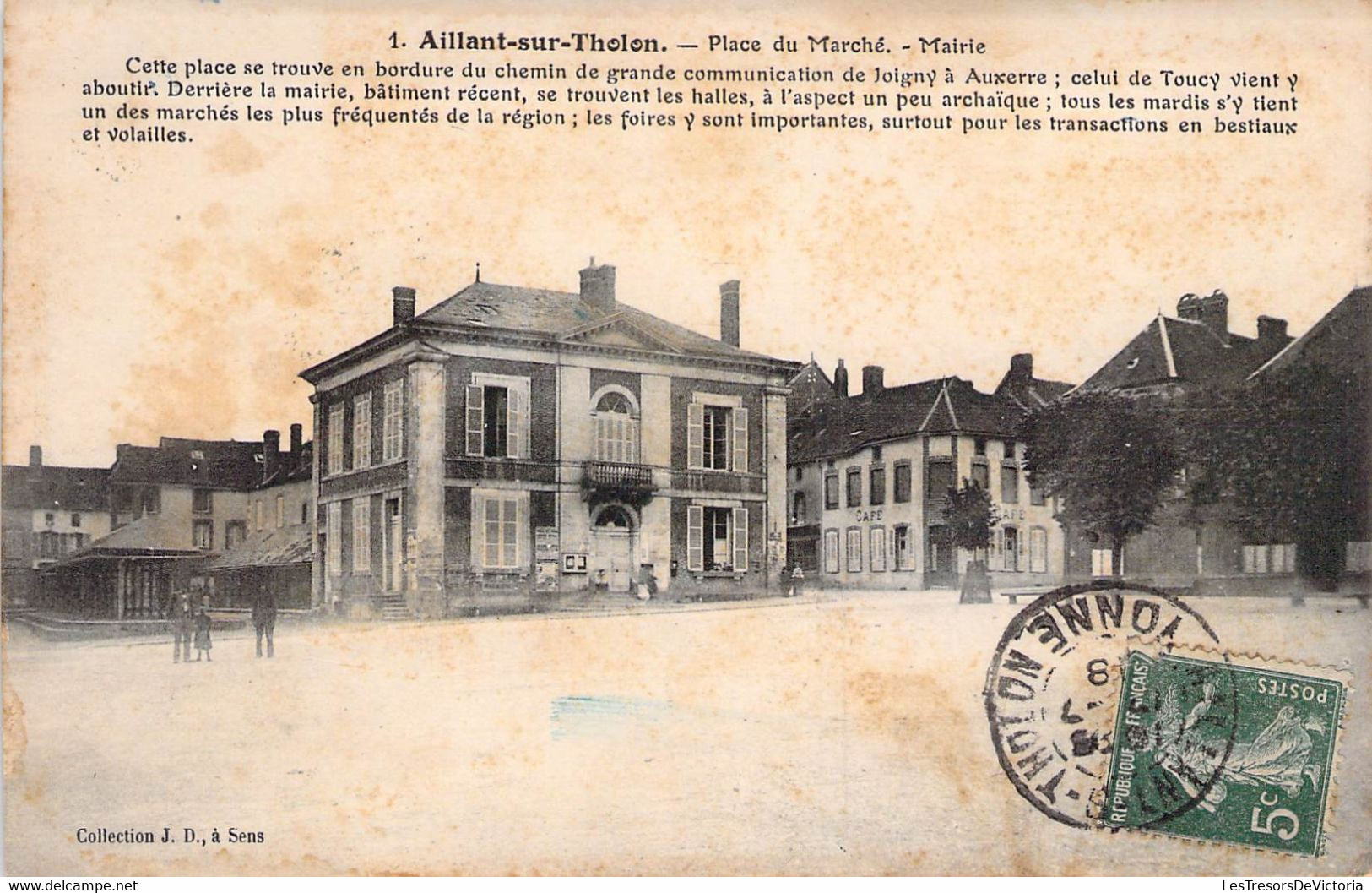 CP FRANCE - 89 - AILLANT SUR THOLON - Place Du Marché - Mairie - Collection JD SENS - Aillant Sur Tholon