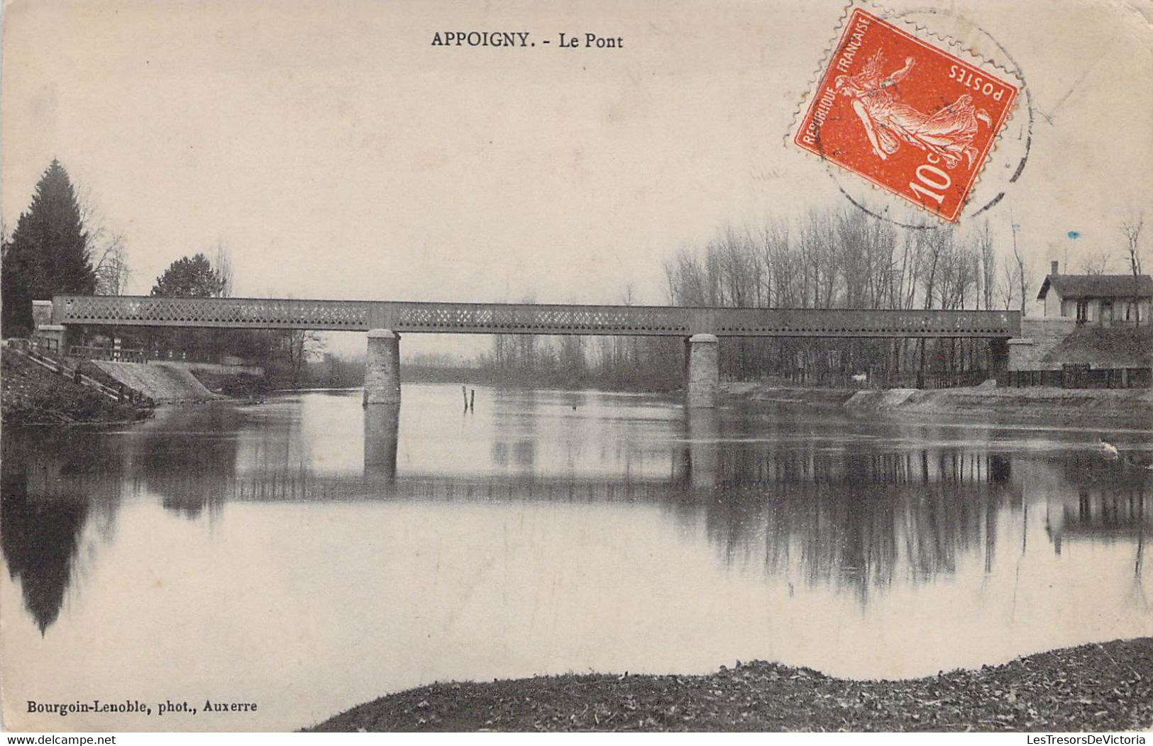 CP FRANCE - 89 - APPOIGNY - Le Pont - BOURGOIN LE NOBLE Auxerre - Appoigny