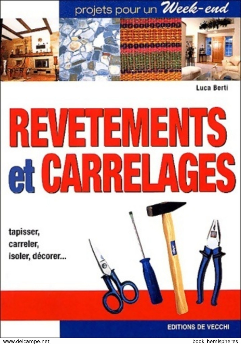 Revêtements Et Carrelage De Luca Berti (2004) - Bricolage / Technique