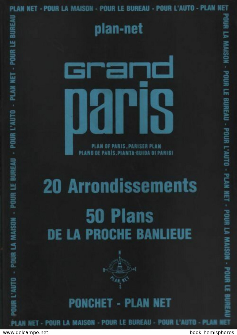 Grand Paris. Vingt Arrondissements Cinquante Plans De Collectif (0) - Kaarten & Atlas
