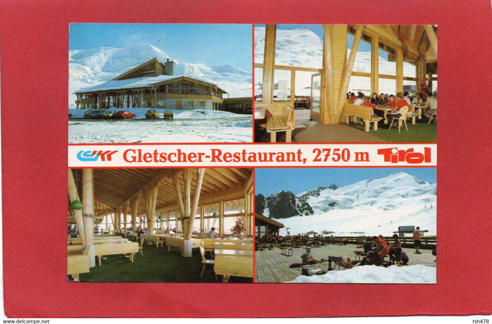 AUTRICHE---TIROL--GLETSCHER-Restaurant ---Multi-vues---voir 2 Scans - Kaunertal