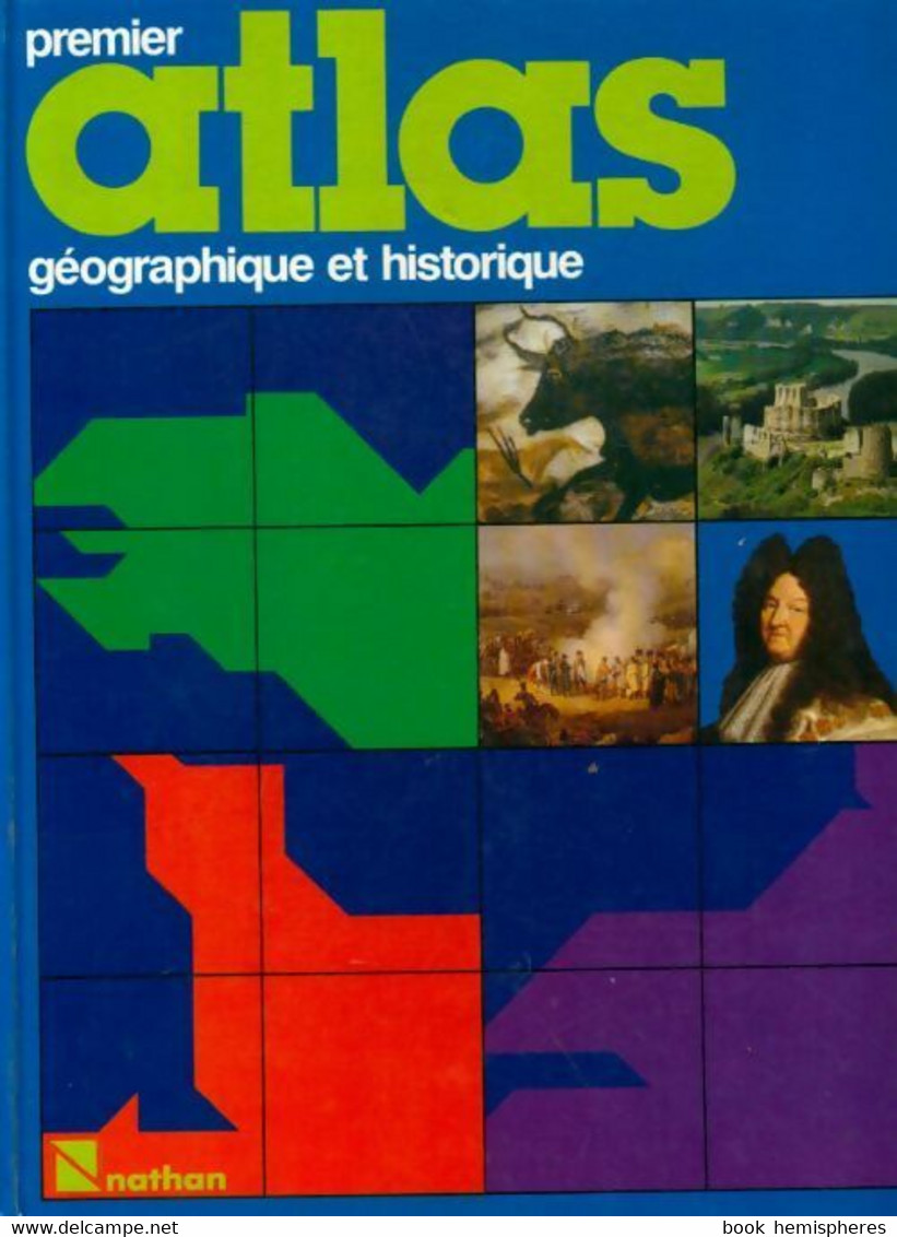 Premier Atlas Géographique Et Historique De Collectif (1985) - Cartes/Atlas