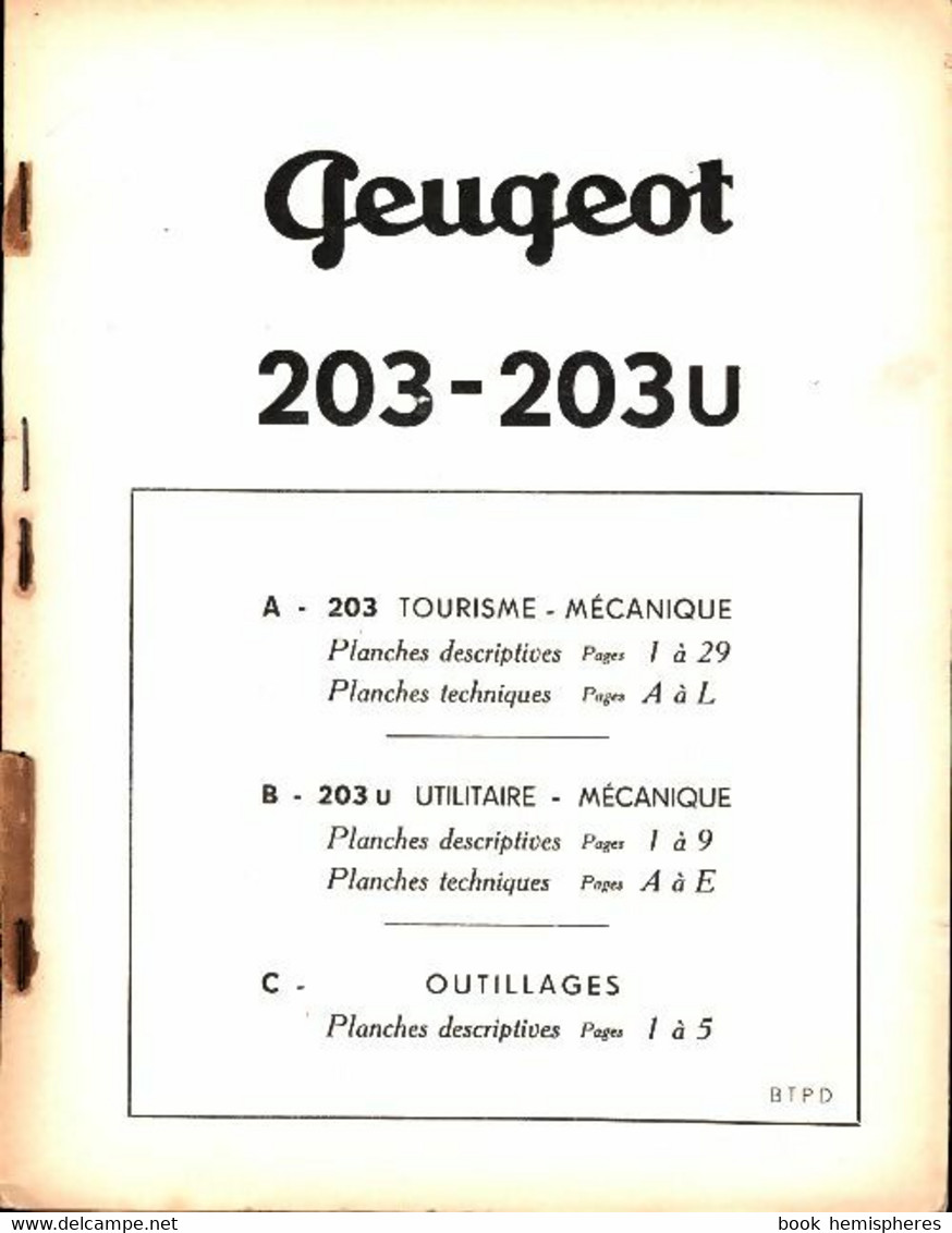 Peugeot 203-203u Revue Technique De Collectif (0) - Moto