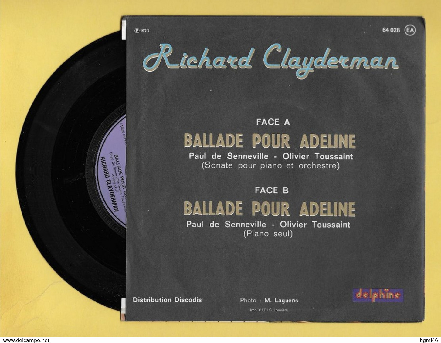 Disque Vinyle 45 Tours : RICHARD CLAYDERMAN :  BALLADE POUR ADELINE..Scan B : Voir 2 Scans - Instrumentaal