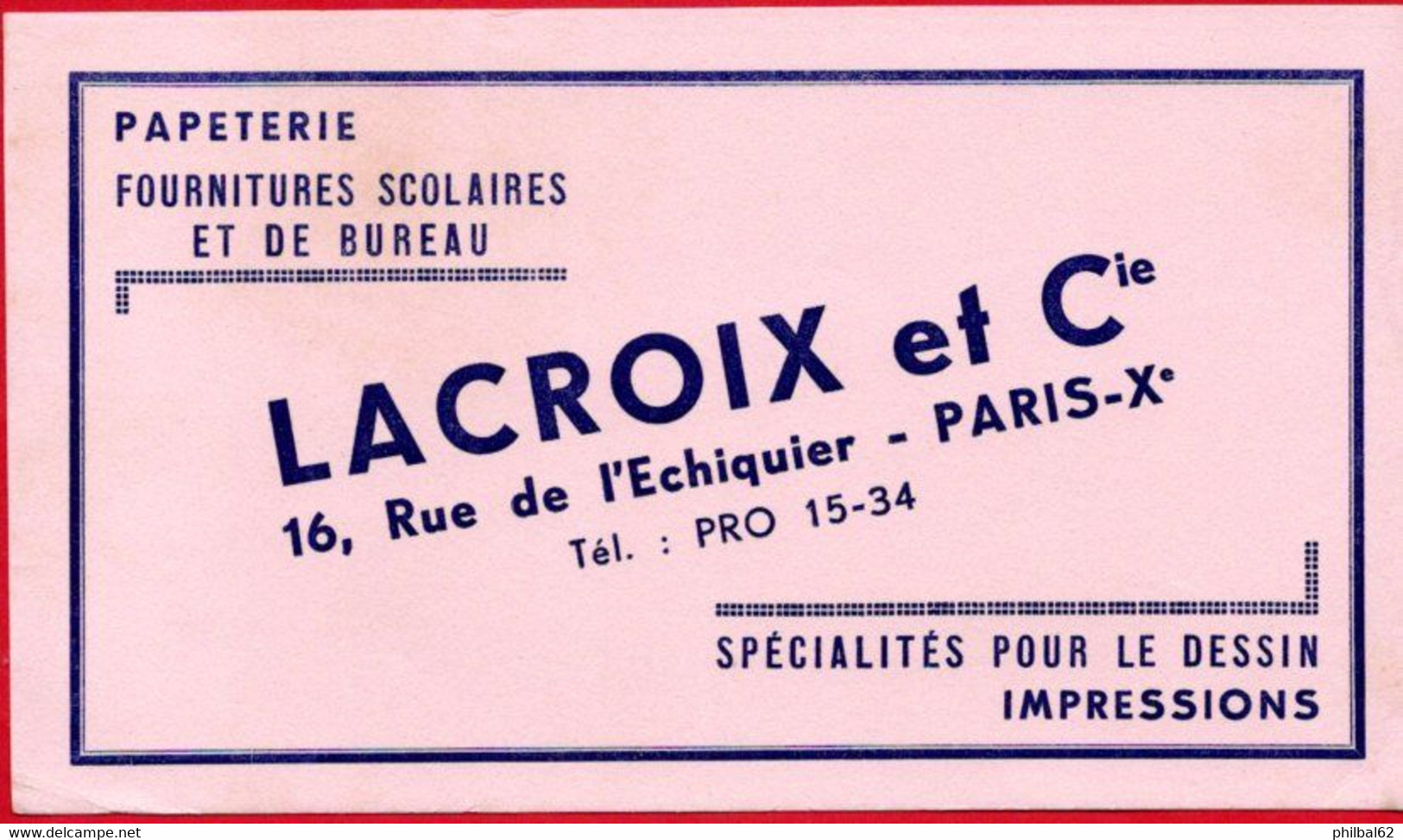 Buvard Papeterie Lacroix Et Cie, Rue De L'Echiquier à Paris. - Stationeries (flat Articles)