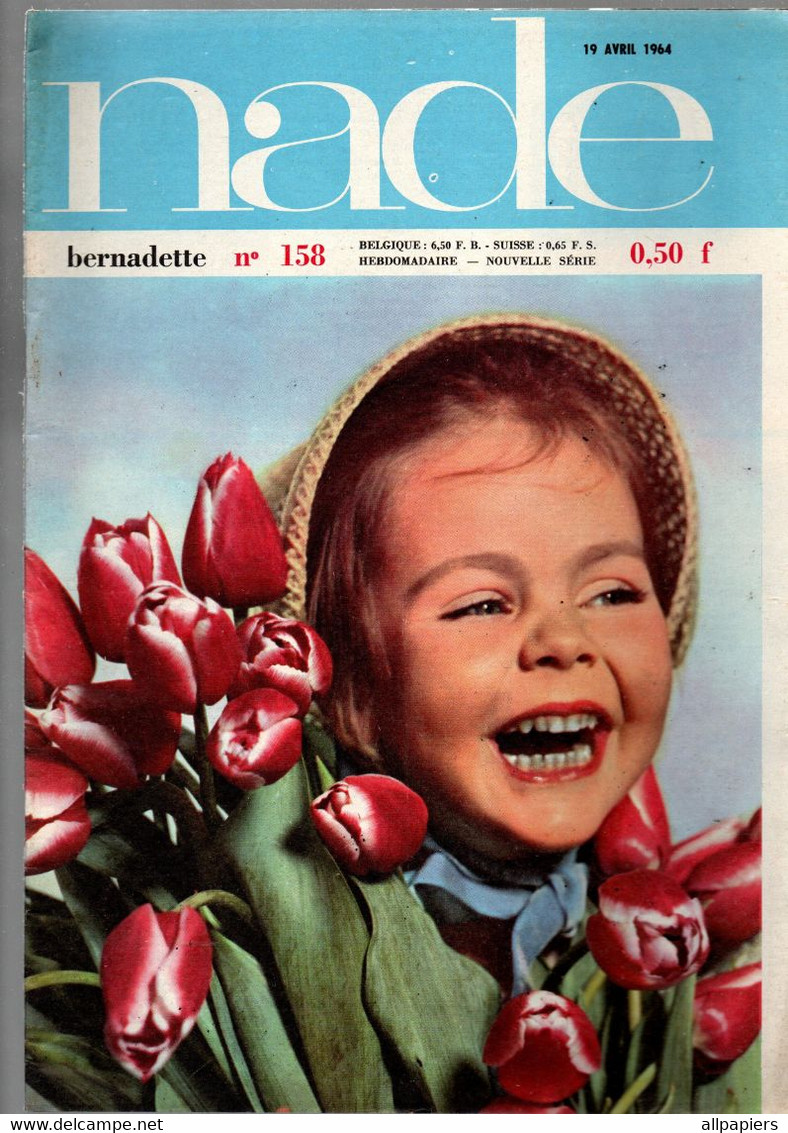 Nade Bernadette N°158 Rissa Pélissier Traversée En Avion L'Atlantique-Sud - Le Bonhomme Le Notre Jardinier Du Roi...1964 - Bernadette