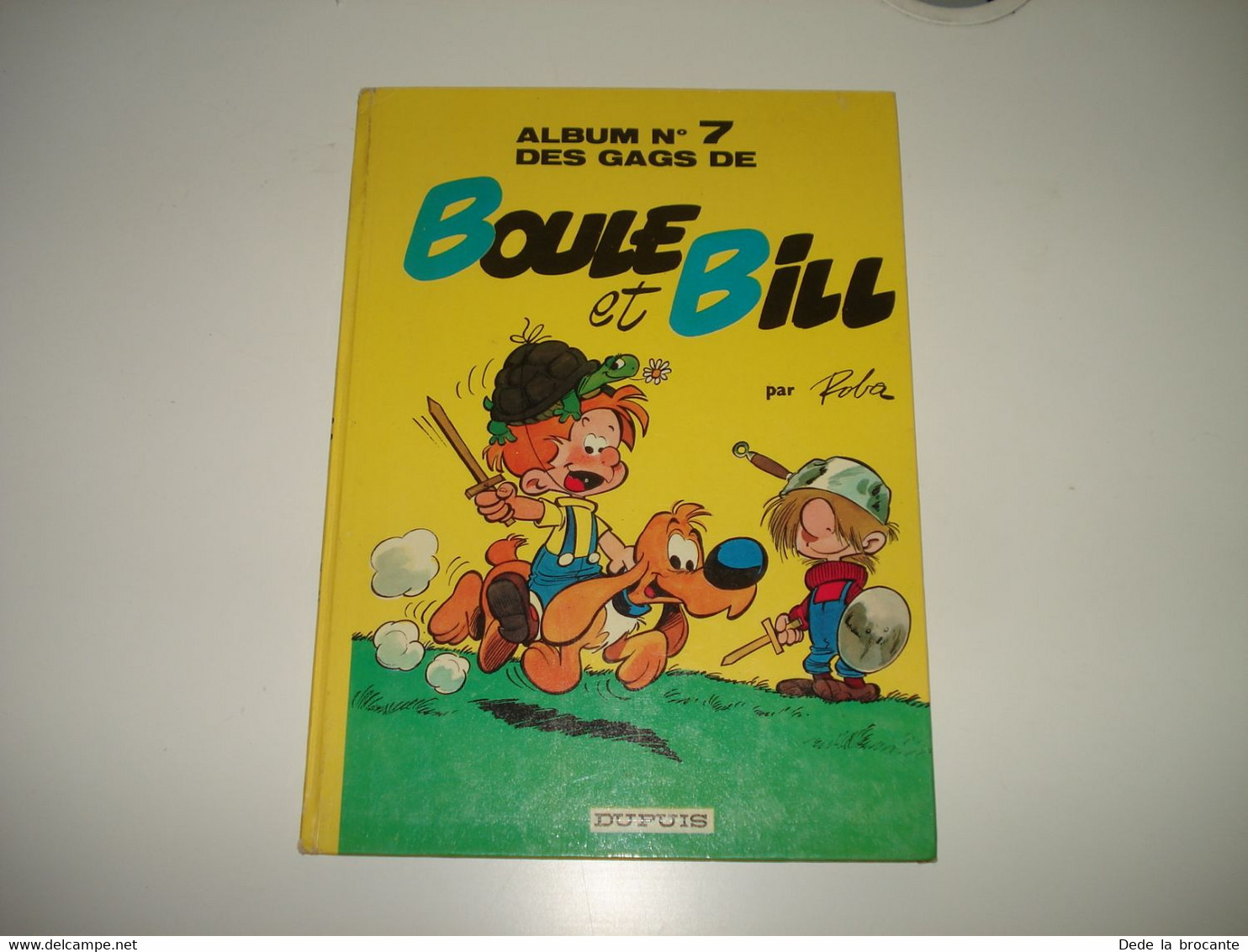 C24 (2) / Boule Et Bill N° 7 " Des Gags De Boule Et Bil " Réédition De 1973 - Boule Et Bill