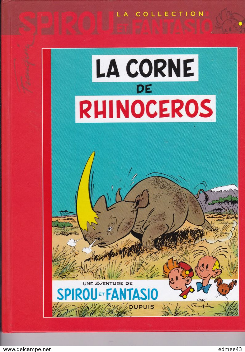 André Franquin - Spirou Et Fantasio, La Corne De Rhinocéros, Rééd. 2013 - Franquin
