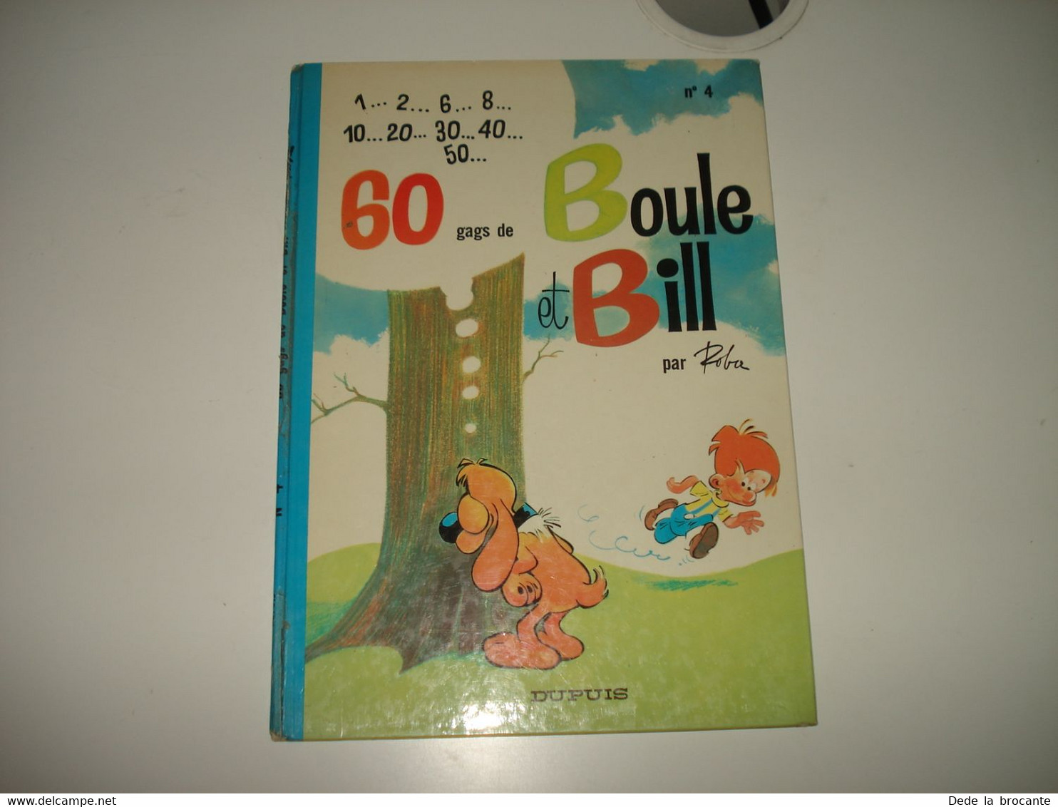 C24 / Boule Et Bill N° 4 " 60 Gags De Boule Et Bill " Réédition De 1973 - Boule Et Bill