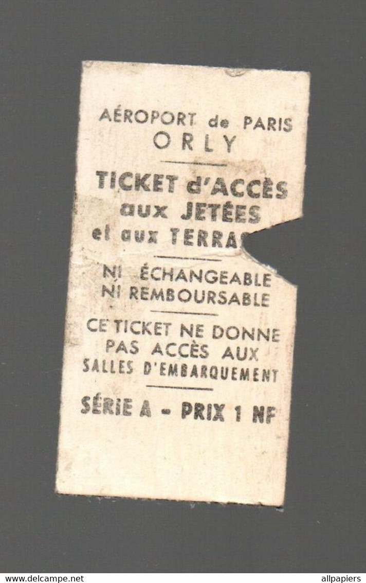 Ticket Série A - Aéroport De Paris Orly Ticket D'Accès Aux Jetées Et Aux Terrasses - Format : 5.5x3 Cm - Europe