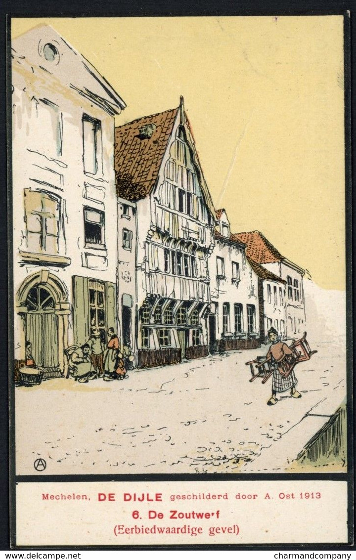 Illustrateur Alfred Ost 1913 - Mechelen - De Dijle N° 6 - De Zoutwerf - Voir Scans - Mechelen