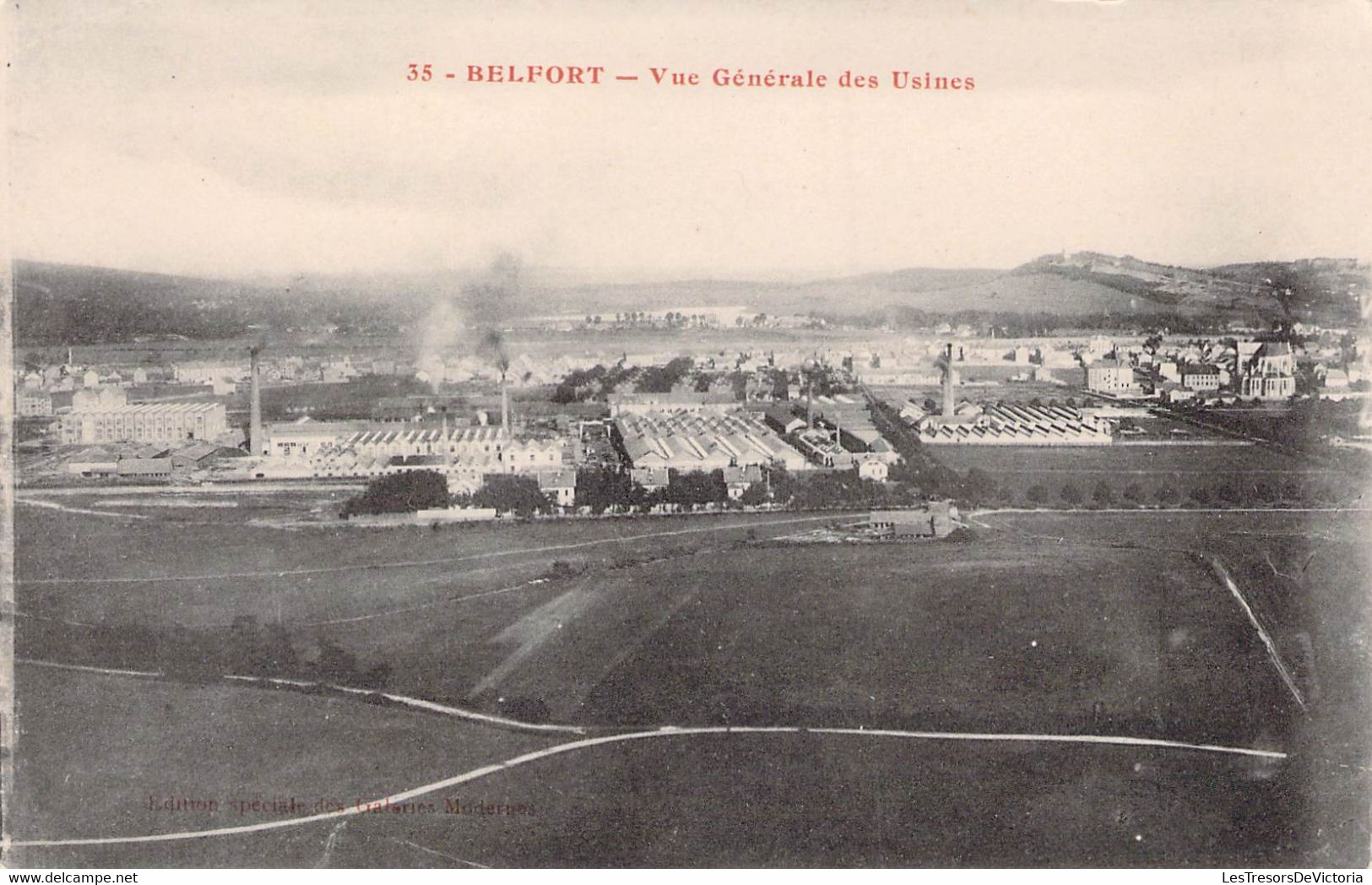 CPA FRANCE - 90 - BELFORT - Vue Générale Des Usines - Edition Speciale Des Galeries Modernes - Belfort - City