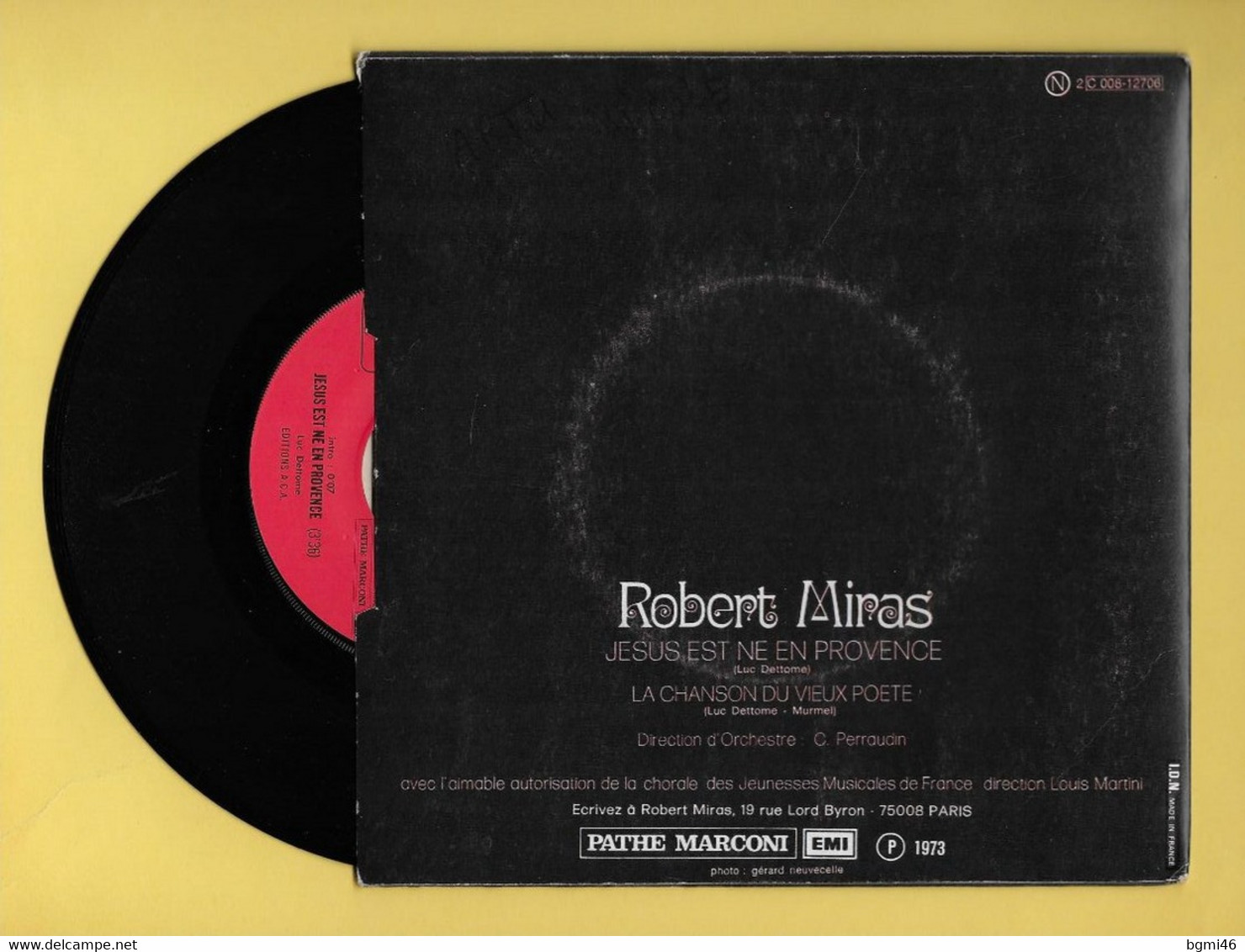 Disque Vinyle 45 Tours : ROBERT MIRAS :  JESUS EST NE EN PROVENCE..Scan A  : Voir 2 Scans - Religion & Gospel