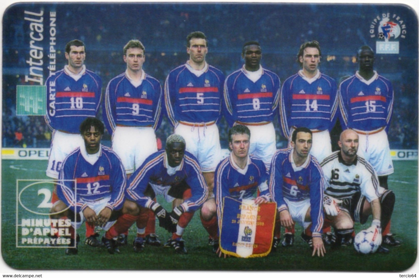TELECARTE Intercall  FFF FOOTBALL équipe De FRANCE Pour FRANCE ESPAGNE 1998 - Sport