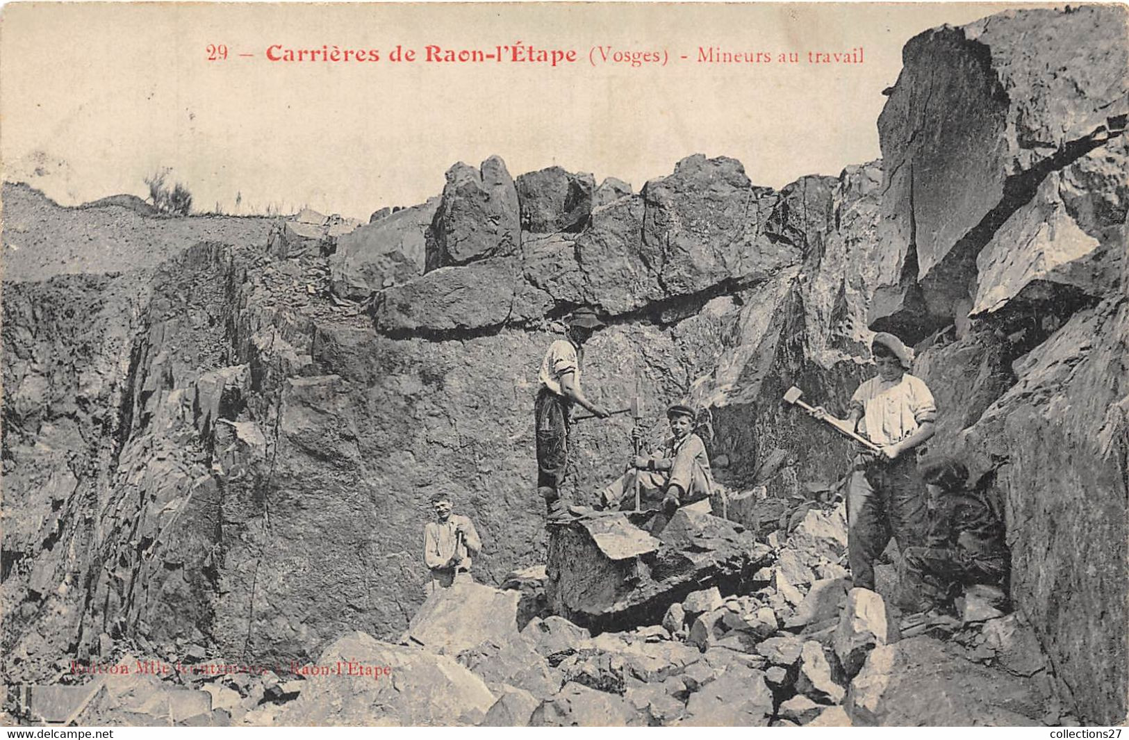 88-RAON-L'ETAPE -CARRIERES DE RAON - MINEURS AU TRAVAIL - Raon L'Etape