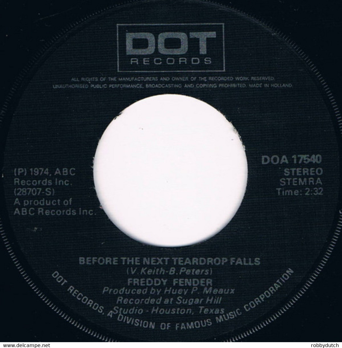 * 7" * FREDDY FENDER - BEFORE THE NEXT TEARDROP FALLS (Holland 1974 EX-) - Country Et Folk