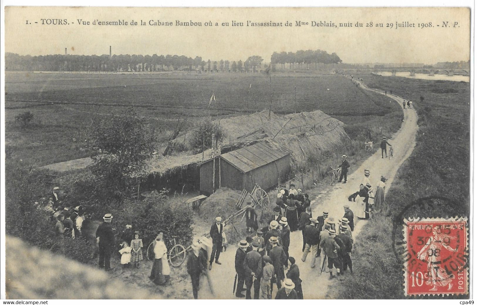 37   TOURS VUE D' ENSEMBLE DE LA CABANE BAMBOU OU A EU LIEU L' ASSASSINAT DE Mme DEBLAIS NUIT DU 28 AU 29 JUILLET 1908 - Tours