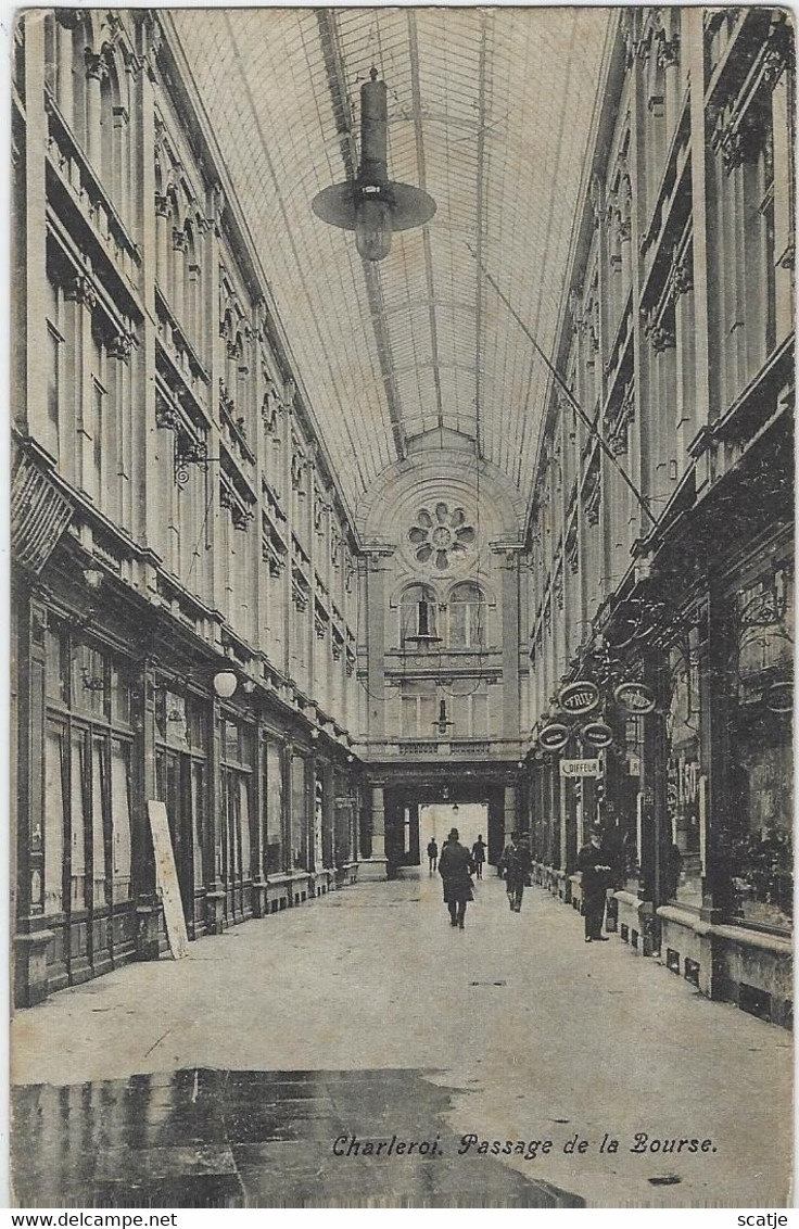 Charleroi.   -   Passage De La Bourse.   -   1907   Naar   Mouscron - Charleroi