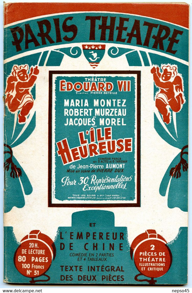 Revue Paris-Théâtre Edouard VII.Pièces L'île Heureuse Et L'Empereur De Chine De Jean-Pierre Aumont.Texte Intégral. - Teatro & Disfraces