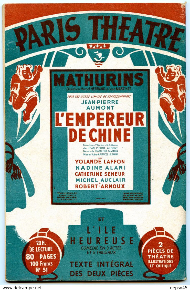 Revue Paris-Théâtre Edouard VII.Pièces l'île heureuse et l'Empereur de Chine de Jean-Pierre Aumont.Texte intégral.