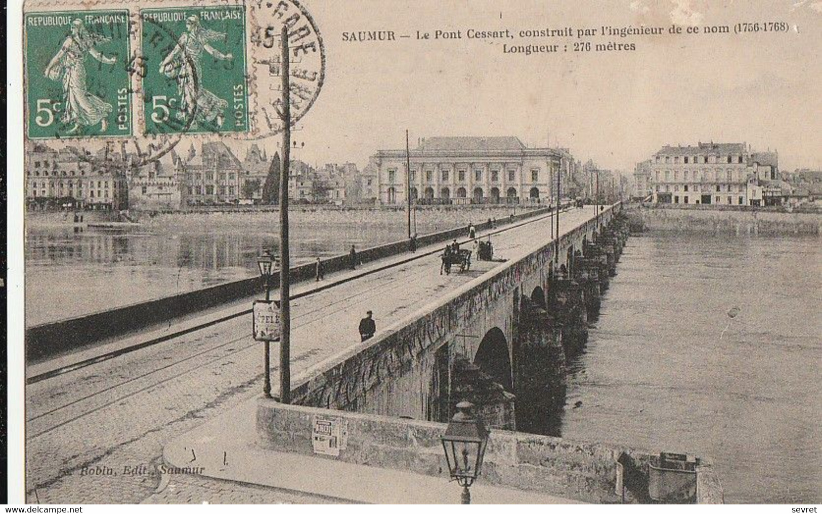 SAUMUR. - Le Pont Cessart Construit Par L'ingénieur De Ce Nom(1756-1768) - Saumur