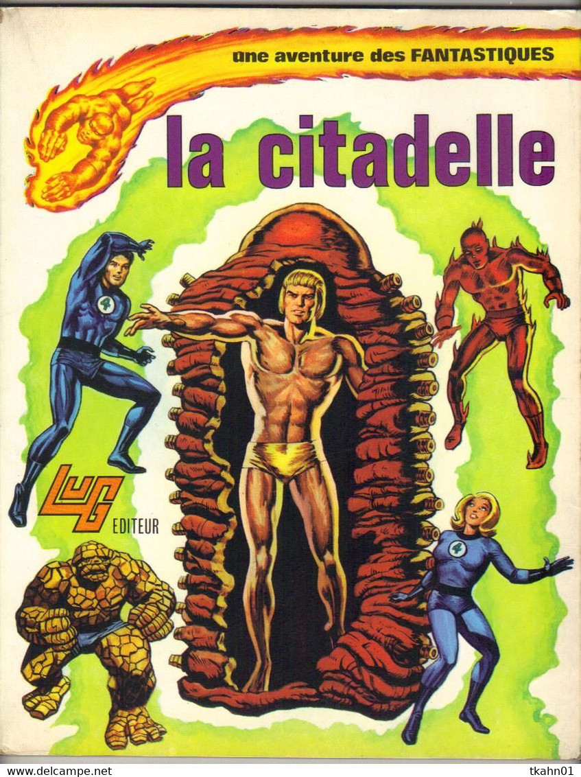 UNE AVENTURE DES FANTASTIQUES N° 6 " LA CITADELLE " LUG DE 1975 - Lug & Semic