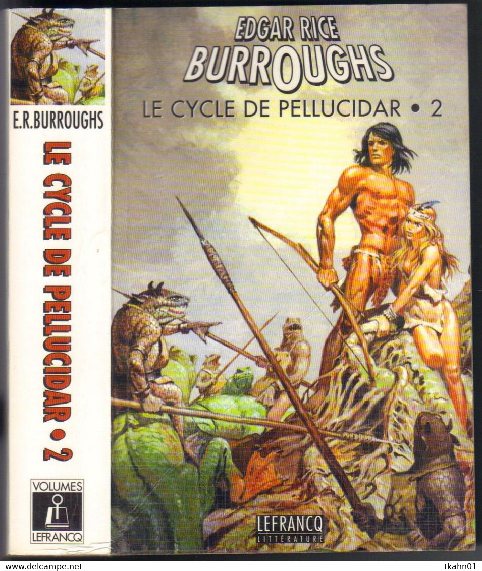 LE CYCLE DE PELLUCIDAR-TOME-2 " EDGAR-RICE-BURROUGHS " LEFRANCQ DE 1997 - Lefrancq