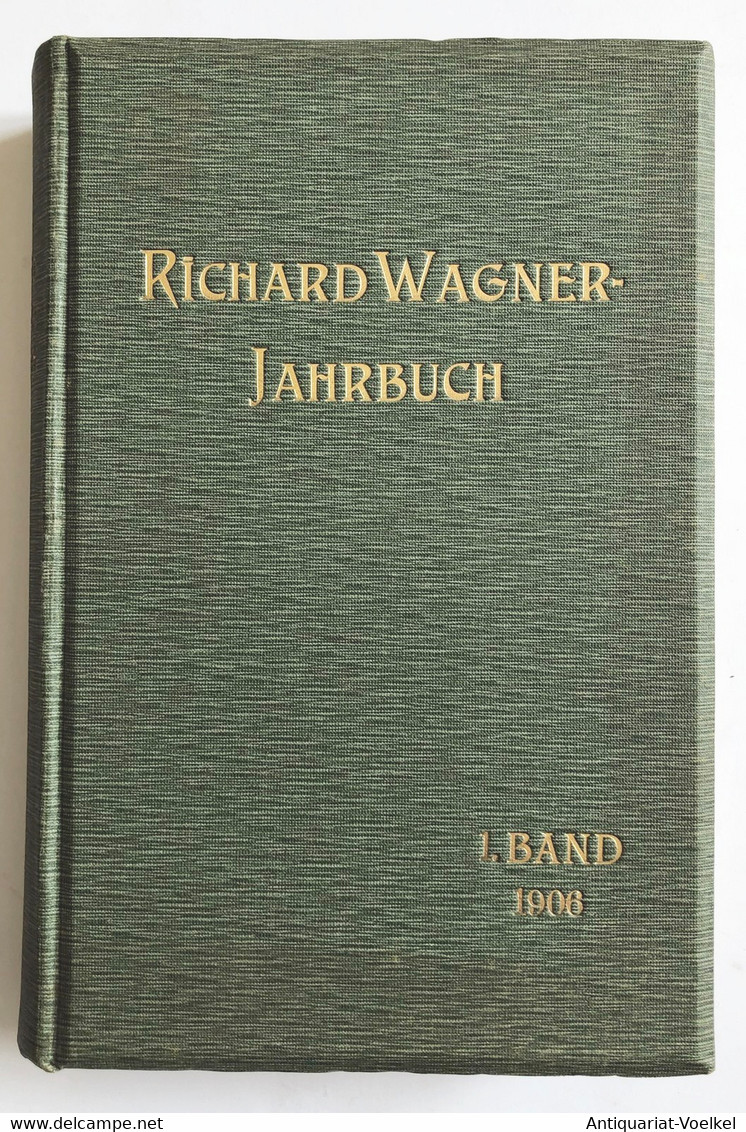 Richard Wagner-Jahrbuch. 1. Band. - Music