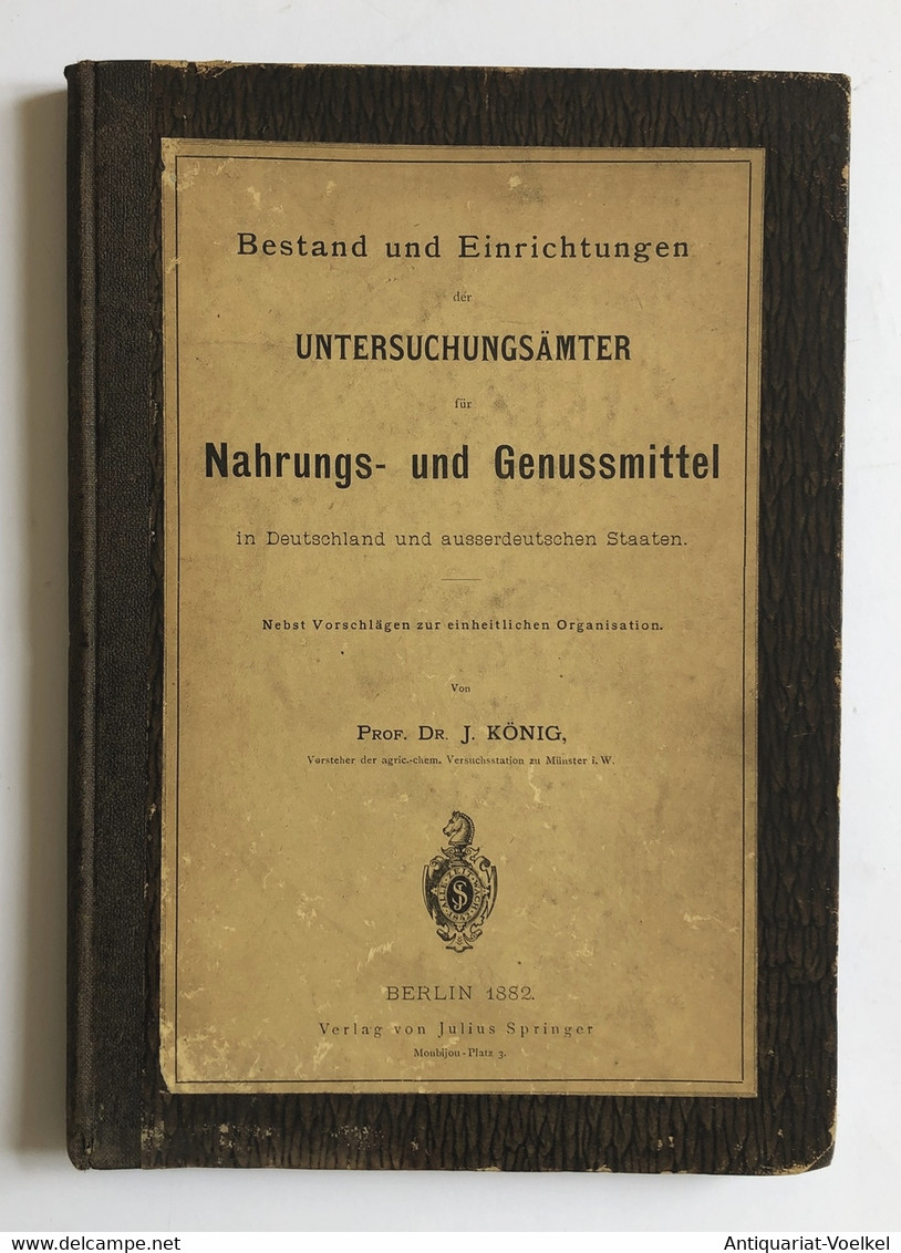 Bestand Und Einrichtungen Der Untersuchungsämter Für Nahrungs- Und Genussmittel In Deutschland Und Ausserdeuts - Technical