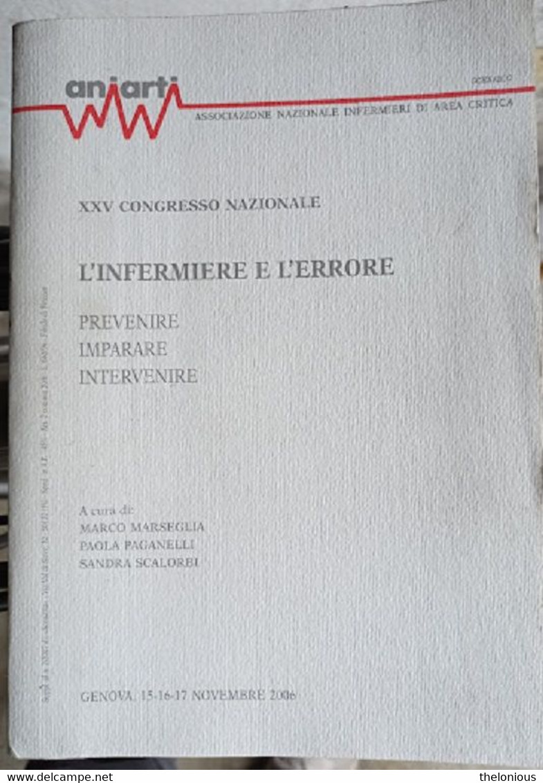 # Associazione Nazionale Infermieri Di Area Critica - L'infermiere E L'errore - Medicina, Psicología