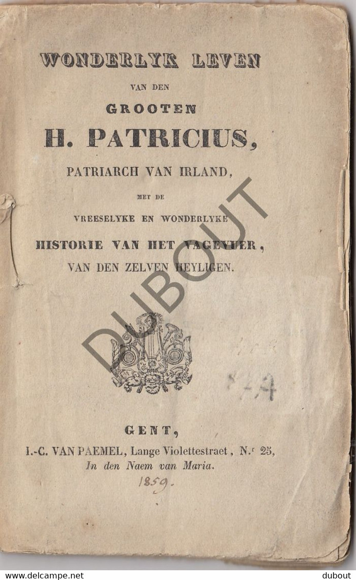 Gent - Leven Heilige Patricius, Patriarch Van Irland, 1859 I.C. Van Paemel  (W165) - Antiquariat