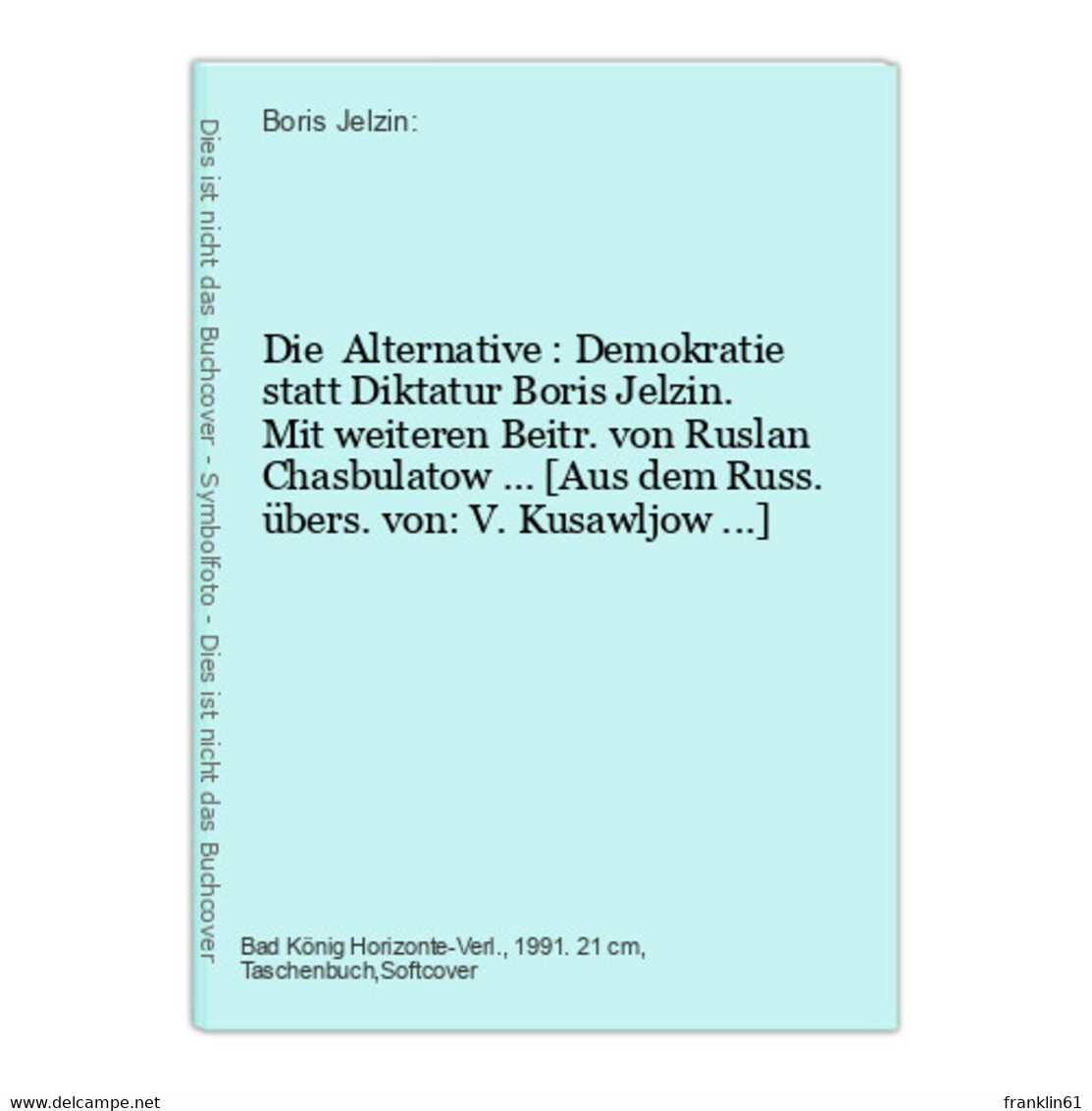 Die  Alternative : Demokratie Statt Diktatur - Contemporary Politics