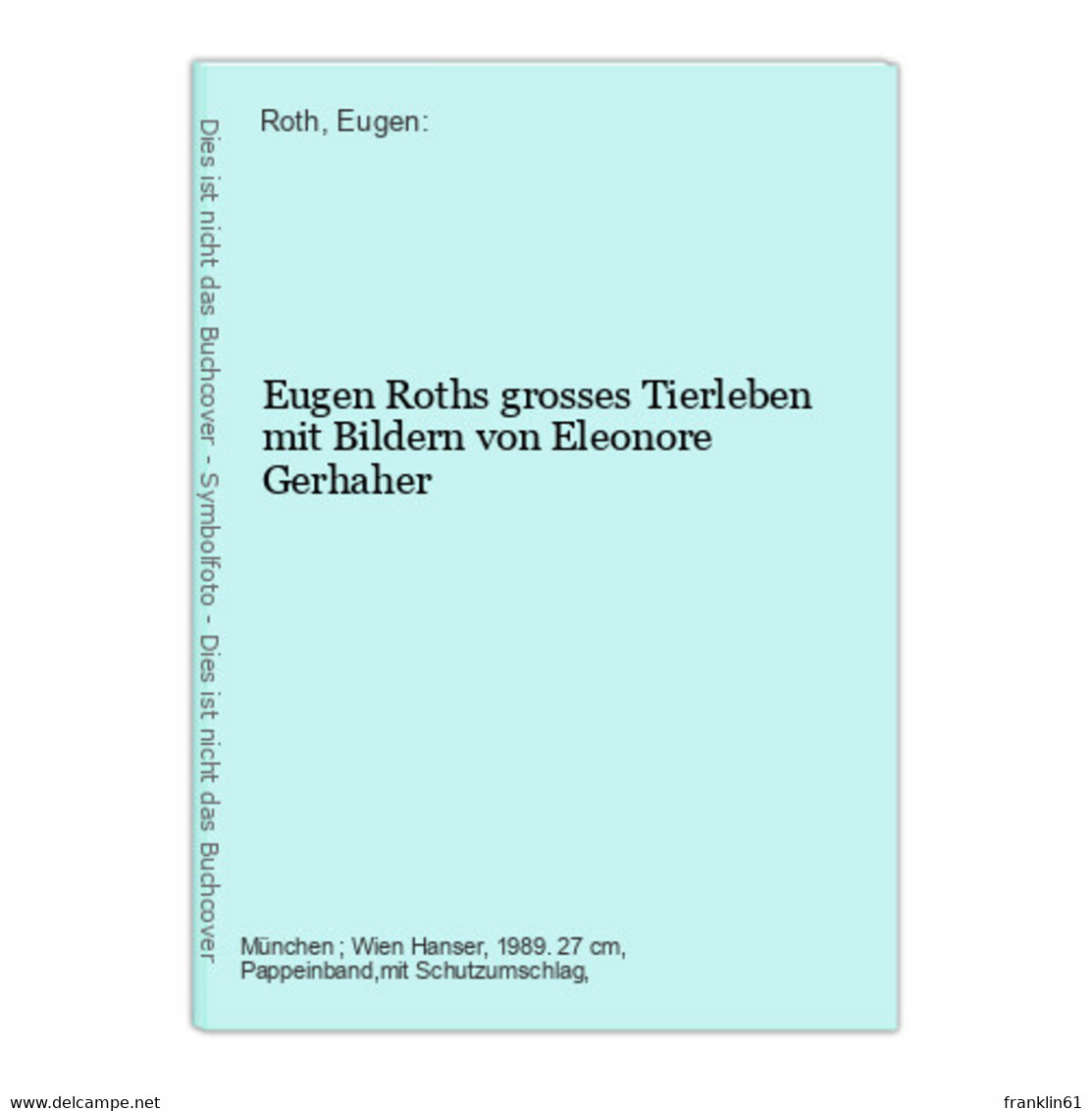 Eugen Roths Grosses Tierleben - Animaux