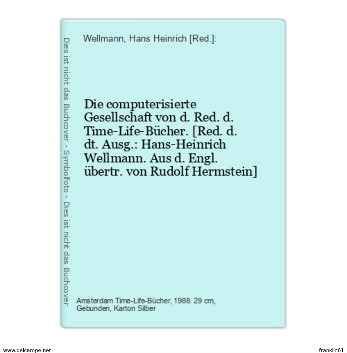 Die Computerisierte Gesellschaft - Técnico