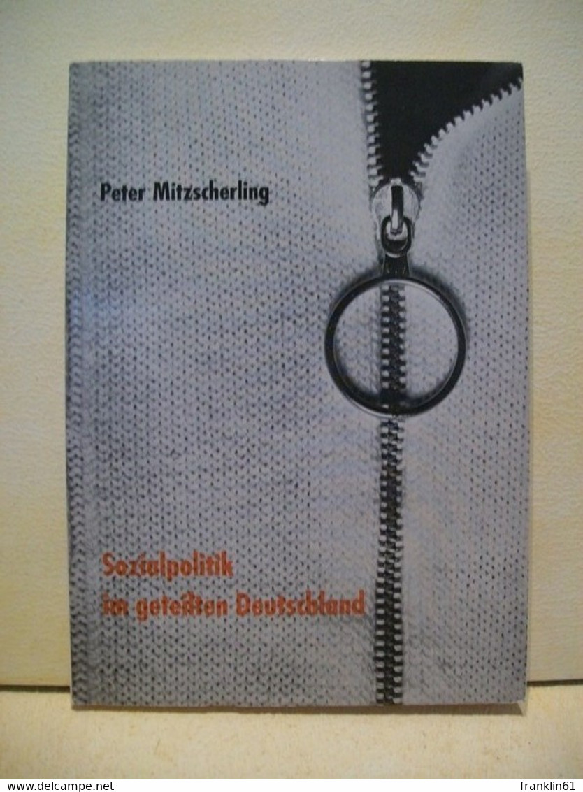 Sozialpolitik Im Geteilten Deutschland - Hedendaagse Politiek