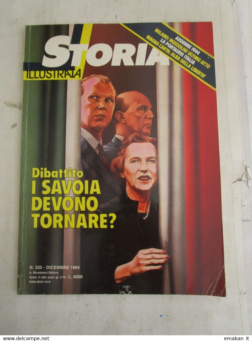 # STORIA ILLUSTRATA N 325 / 1984 SAVOIA / MUSSOLINI / BASTOGNE 1944 /  CORAZZATA DUILIO AFFONDATA A TARANTO - First Editions