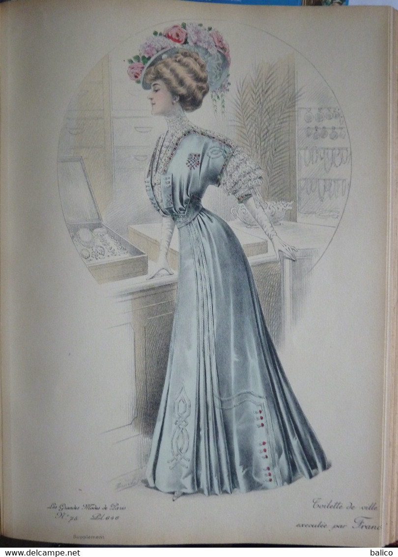 Les Grandes Modes de Paris - 1907 ( 6 mois reliés dans ce livre de Janvier à Juin )  planches en couleur + noir et blanc