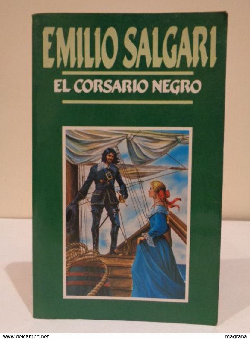 El Corsario Negro. Emilio Salgari. Ediciones Orbis SA, 1987. 204 Pp. - Acción, Aventuras