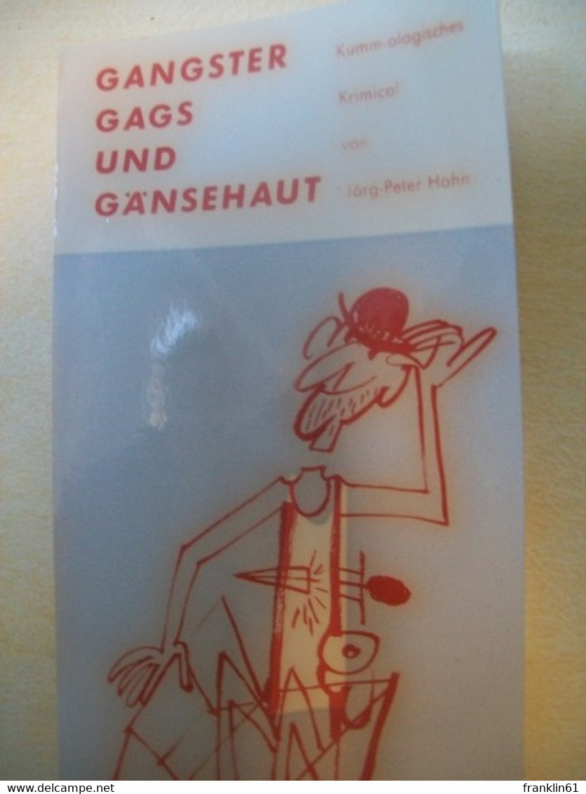 Gangster, Gags Und Gänsehaut : Kumm-ologisches Krimical - Otros & Sin Clasificación