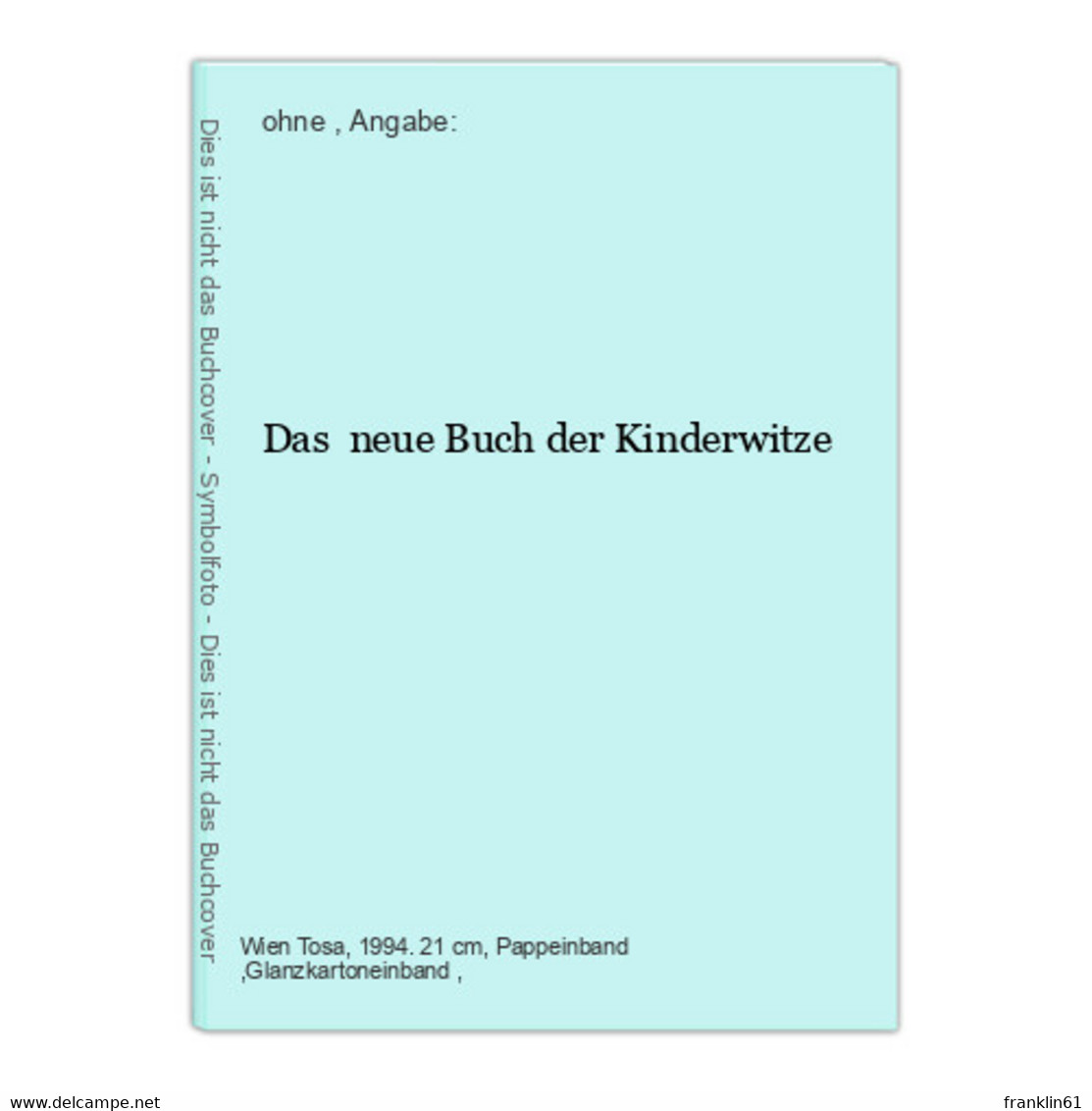 Das  Neue Buch Der Kinderwitze - Autres & Non Classés