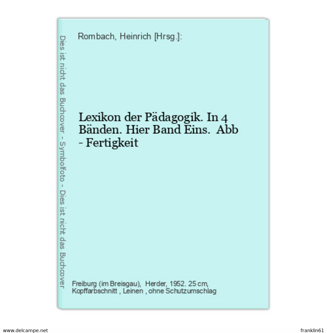 Lexikon Der Pädagogik. In 4 Bänden. - Lexicons