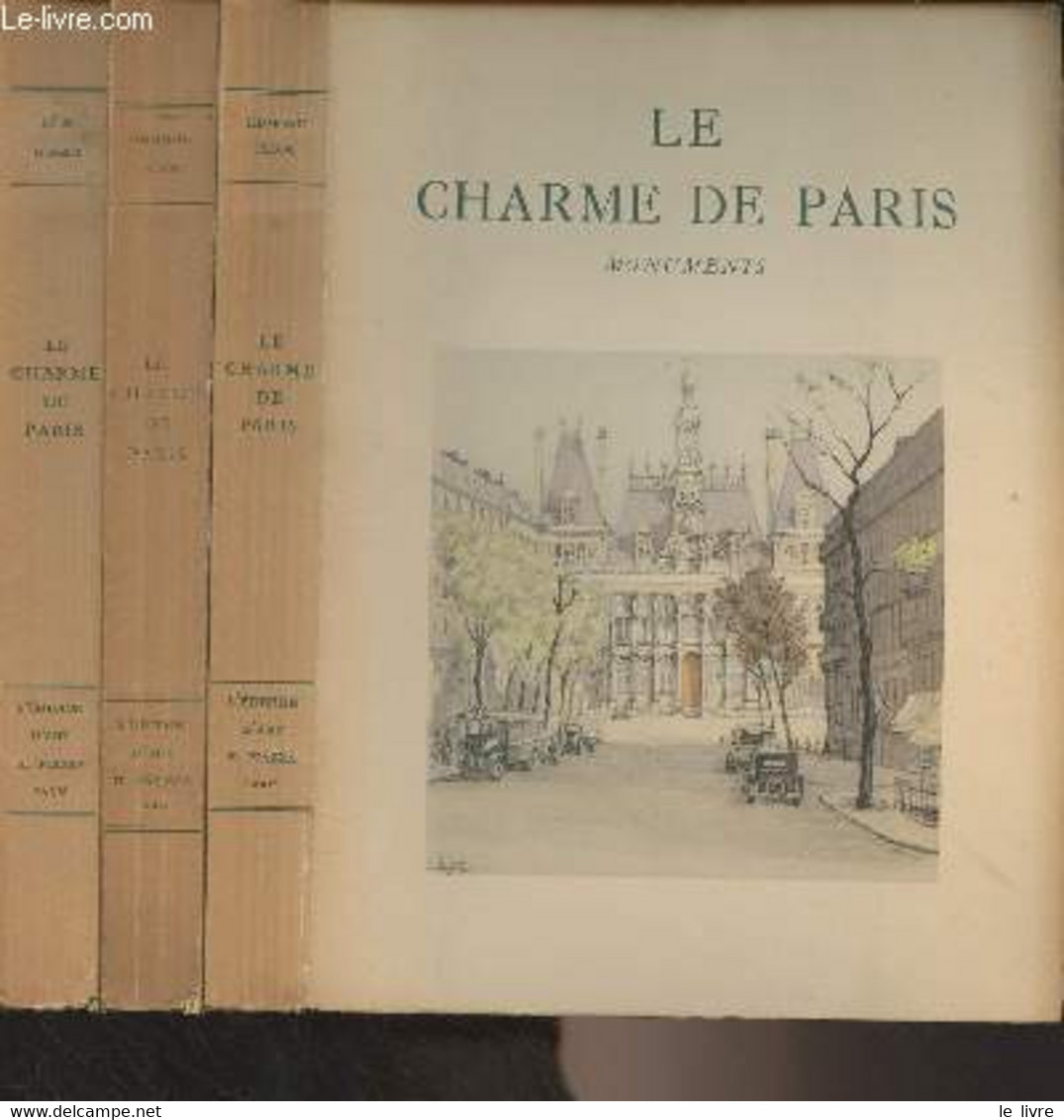 Le Charme De Paris : Monuments - Jardins, Quais Et Fontaines - Eglises Et Vieux Logis - Pilon Edmond - 0 - Ile-de-France