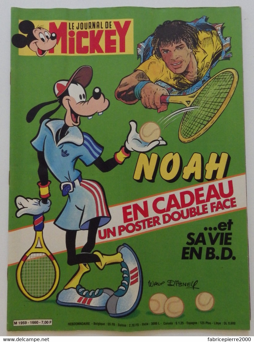 Journal De Mickey N°1660 Du 22 Avril 1984 Excellent, état Avec Son Poster Yannick NOAH Complet Et Intact (tennis) - Journal De Mickey