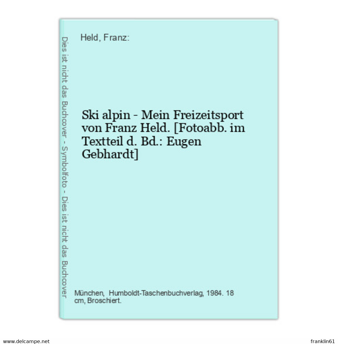 Ski Alpin - Mein Freizeitsport - Sport